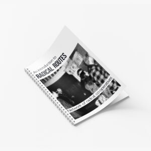 Introduction to Radical Routes